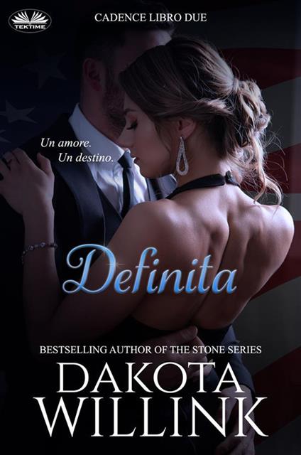 Definita - Dakota Willink,Alberto Favaro - ebook