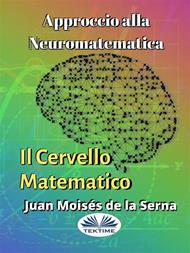 Approccio alla neuromatematica: il cervello matematico