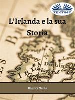 L' Irlanda e la sua storia