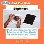 IPad Pro User Guide For Beginners