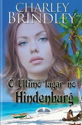 O Último lugar no Hindenburg - Charley Brindley - copertina