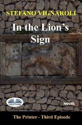 In the lion's sign. The printer. Vol. 3 - Stefano Vignaroli - copertina