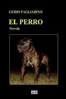 El perro - Guido Pagliarino - copertina