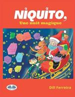 Niquito, Une nuit magique