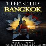 Tigresse Lily De Bangkok