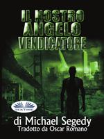 Il nostro angelo vendicatore