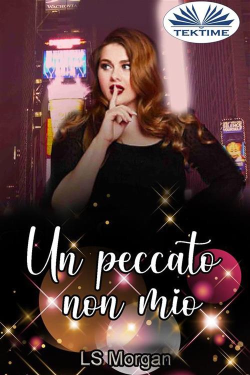 Un peccato non mio - L. S. Morgan,Cecilia Metta - ebook