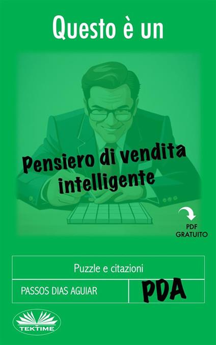 Questo è un pensiero di vendita intelligente. Puzzle e citazioni - Passos Dias Aguiar,Fogghy - ebook