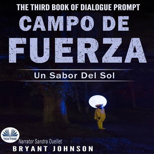 Campo de Fuerza Un Sabor De El Sol