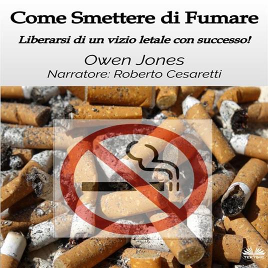 Come Smettere Di Fumare