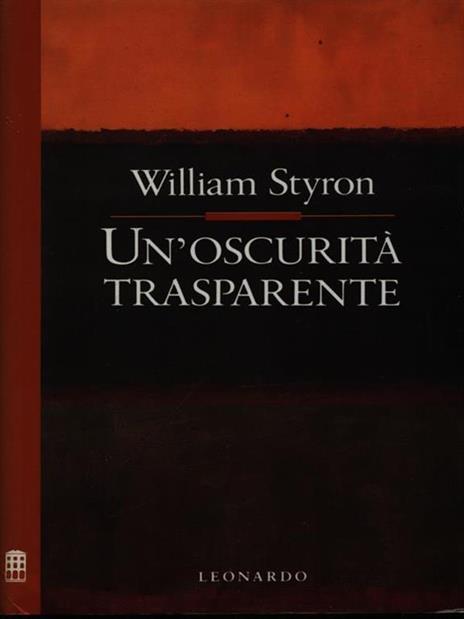 Un' oscurità trasparente - William Styron - copertina