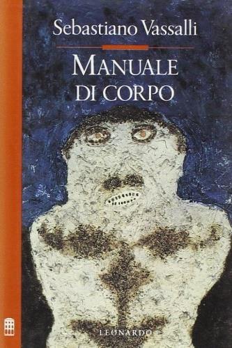 Manuale di corpo - Sebastiano Vassalli - copertina