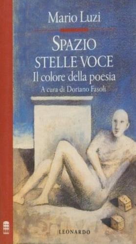 Spazio, stelle, voce. Il colore della poesia - Mario Luzi - copertina