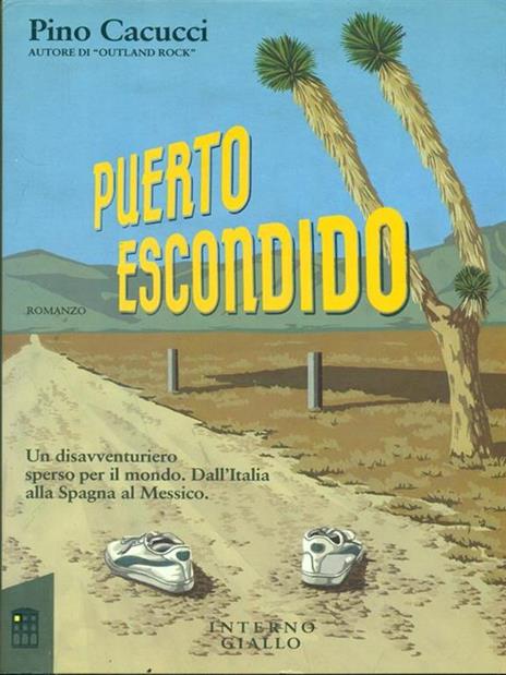 Puerto Escondido - Pino Cacucci - copertina