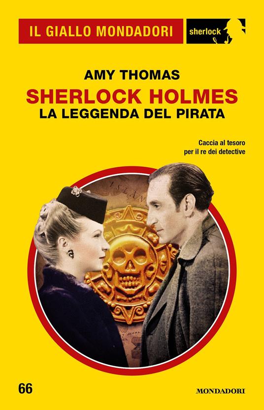 La leggenda del pirata. Sherlock Holmes - Amy Thomas - ebook