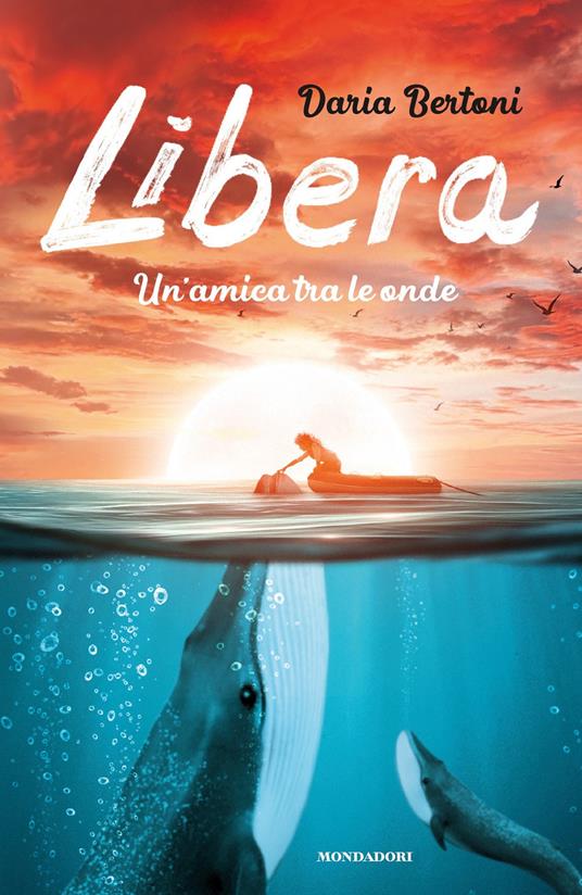 Libera. Un'amica tra le onde - Daria Bertoni - ebook