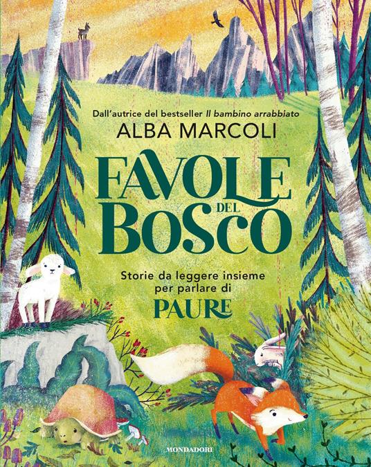 Favole dal bosco. Storie da leggere insieme per parlare di paure - Alba Marcoli - ebook