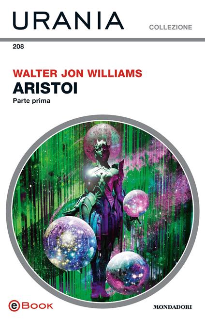 Aristoi. Vol. 1 - Walter Jon Williams - ebook
