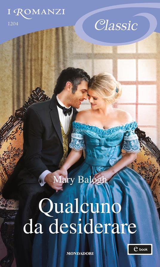 Qualcuno da desiderare - Mary Balogh - ebook