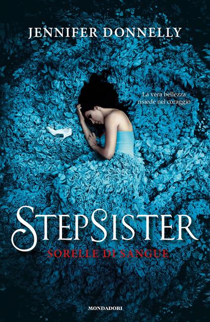 Stepsister. Sorelle di sangue - Jennifer Donnelly,Barbara Servidori - ebook