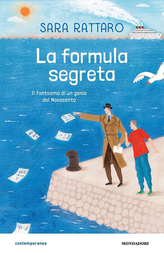 La formula segreta. Il fantasma di un genio del Novecento - Sara Rattaro - ebook