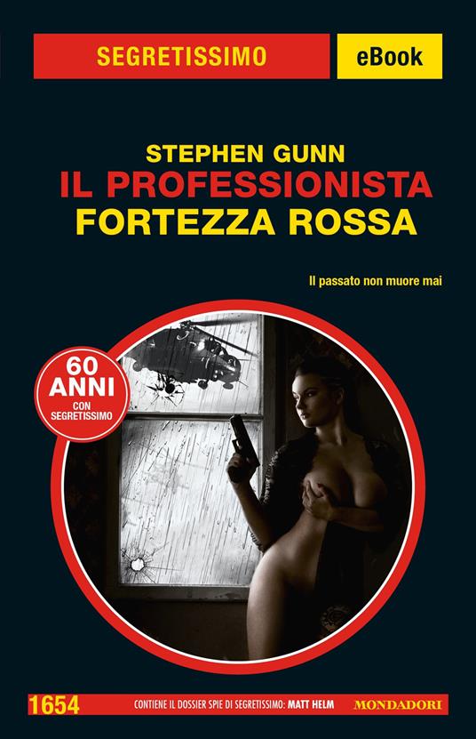 Il Professionista. Fortezza Rossa - Stephen Gunn - ebook