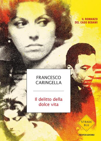 Il delitto della dolce vita - Francesco Caringella - ebook
