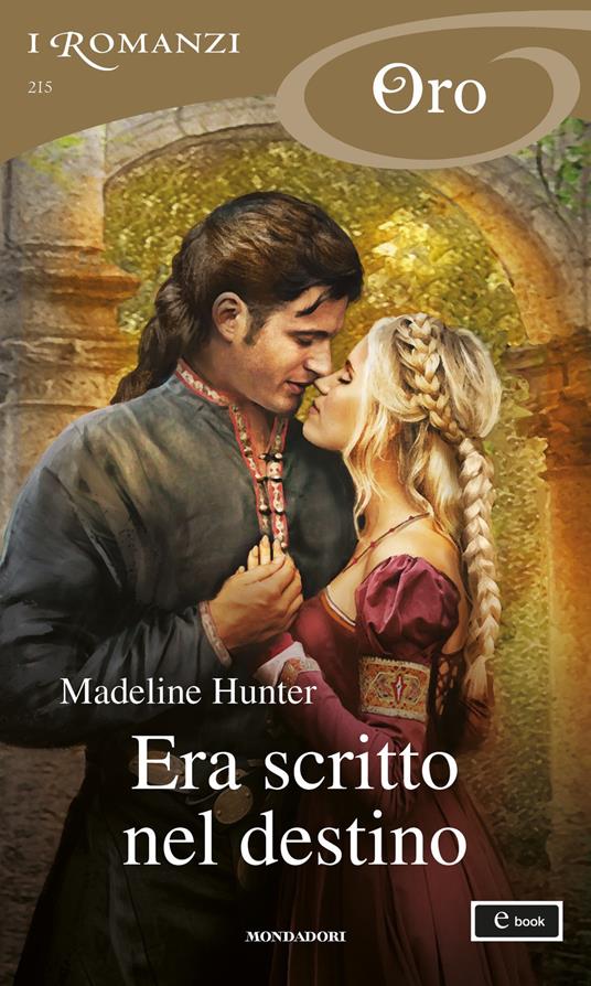 Era scritto nel destino - Madeline Hunter - ebook