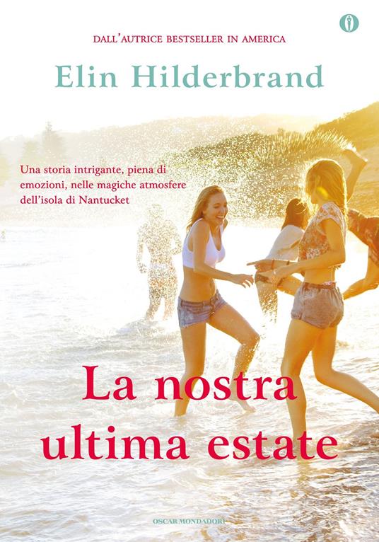 La nostra ultima estate - Elin Hilderbrand,Catherine McGilvray - ebook