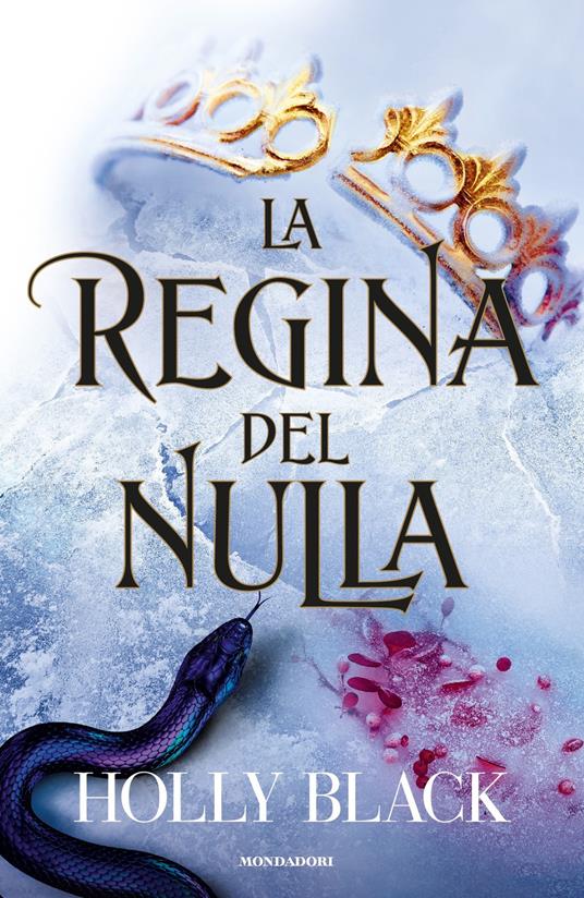 La regina del nulla - Holly Black,Francesca Novajra - ebook