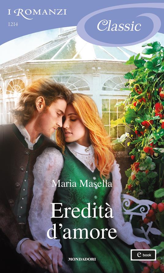Eredità d'amore - Maria Masella - ebook
