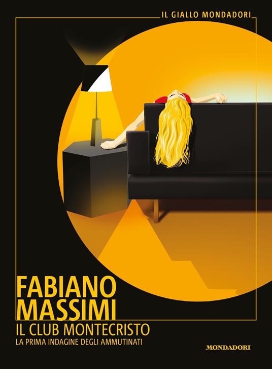 Il club Montecristo. La prima indagine degli ammutinati - Fabiano Massimi - ebook