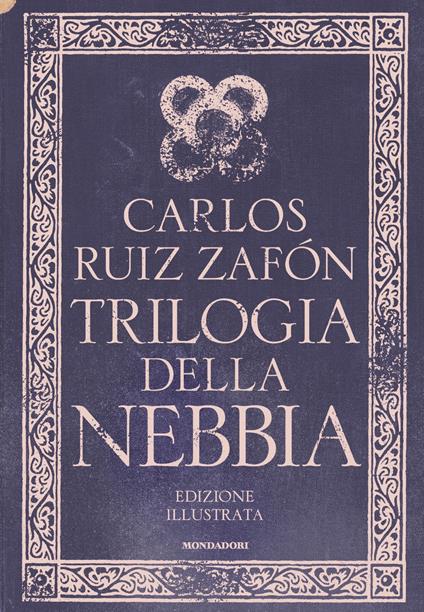 Trilogia della nebbia: Il principe della nebbia-Il palazzo della mezzanotte-Le luci di settembre. Ediz. illustrata - Carlos Ruiz Zafón,Bruno Arpaia - ebook