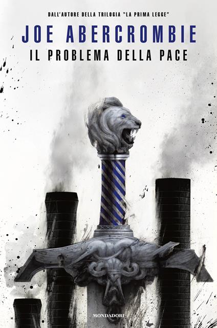 Il problema della pace - Joe Abercrombie,Edoardo Rialti - ebook