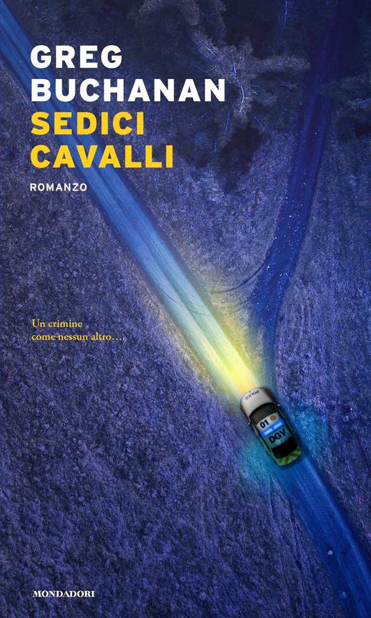 Sedici cavalli - Greg Buchanan,Federica Aceto - ebook