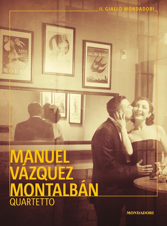 Quartetto - Manuel Vázquez Montalbán,Hado Lyria - ebook