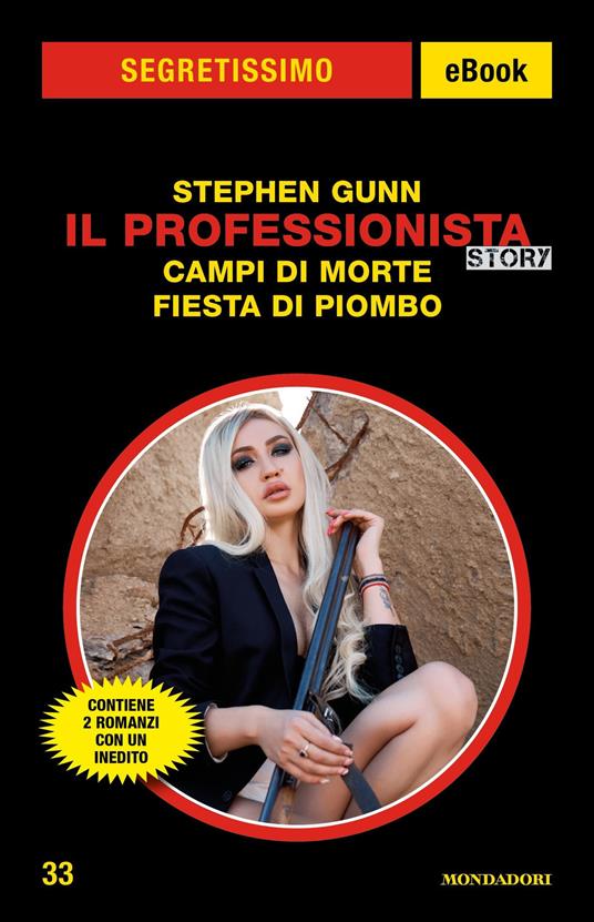 Il Professionista Story: Campi di morte-Fiesta di piombo - Stephen Gunn - ebook