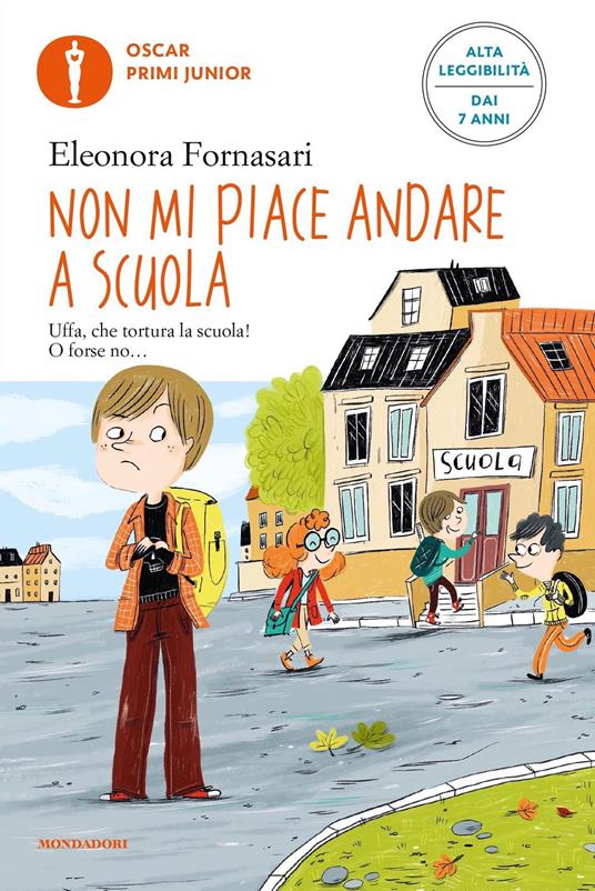 Non mi piace andare a scuola. Ediz. ad alta leggibilità - Eleonora Fornasari,Francesca Carabelli - ebook