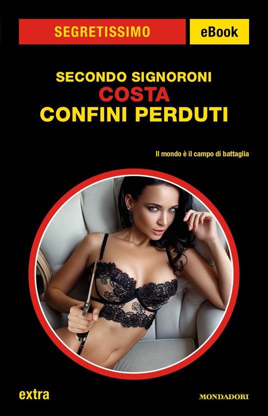 Costa. Confini perduti - Secondo Signoroni - ebook