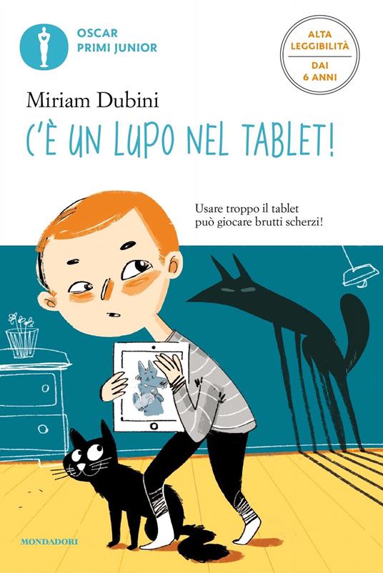 C'è un lupo nel tablet! Ediz. ad alta leggibilità - Miriam Dubini,Fabio Santomauro - ebook