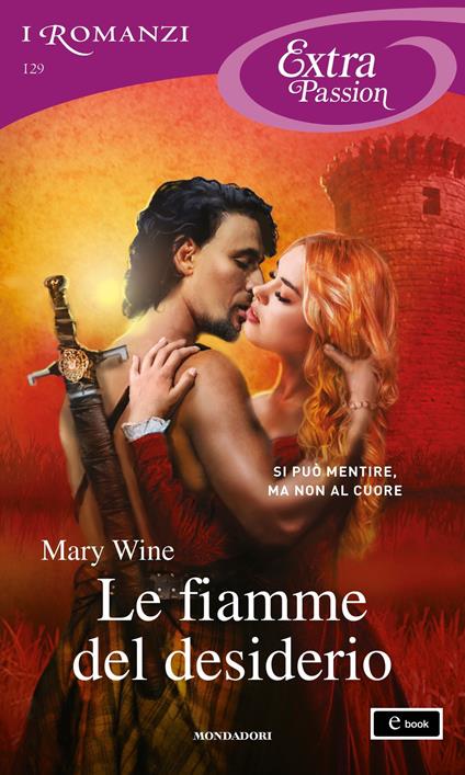 Le fiamme del desiderio - Mary Wine - ebook