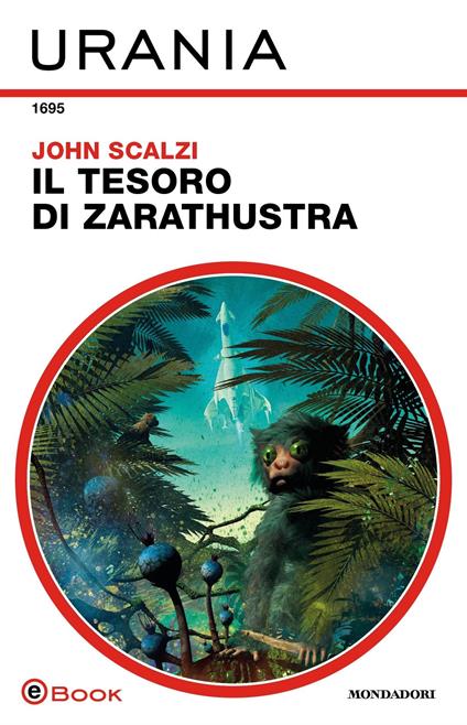 Il tesoro di Zarathustra - John Scalzi - ebook
