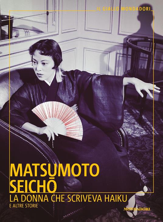 La donna che scriveva haiku e altre storie - Seicho Matsumoto,Maria Carla Dallavalle - ebook