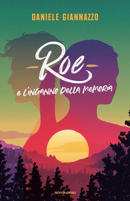 Roe e l'inganno della memoria - Daniele Giannazzo - ebook