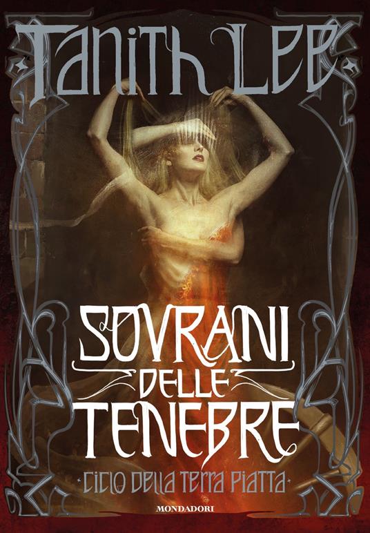 Sovrani delle tenebre. Ciclo della Terra Piatta - Tanith Lee,Roberta Rambelli,Claudia Salvatori - ebook