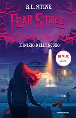 L' inizio dell'incubo. Fear Street