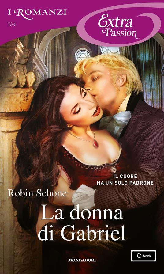 La donna di Gabriel - Robin Schone - ebook