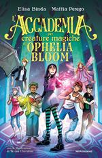 L' Accademia per Creature Magiche di Ophelia Bloom