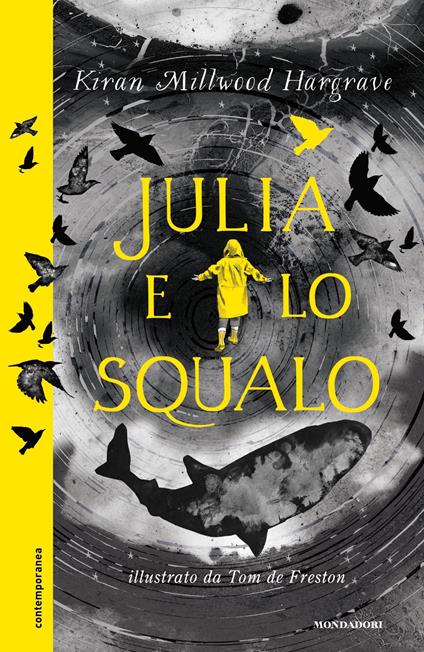 Julia e lo squalo - Kiran Millwood Hargrave,Tom De Freston,Marta Barone - ebook