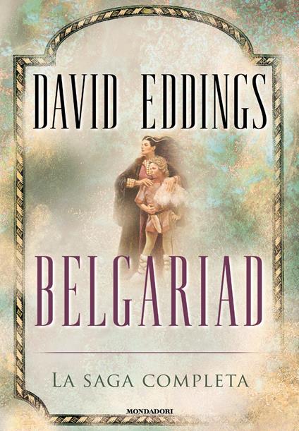 Belgariad. La saga completa - David Eddings,A. Guarnieri - ebook